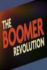Watch The Boomer Revolution Solarmovie