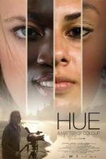 Watch Hue A Matter of Colour Solarmovie