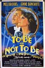 Watch To Be or Not to Be (1983) Solarmovie