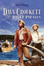 Watch Davy Crockett and the River Pirates Solarmovie