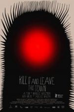 Watch Kill It and Leave This Town Solarmovie