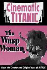 Watch Cinematic Titanic The Wasp Woman Solarmovie