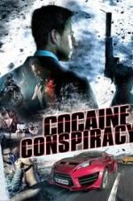 Watch Cocaine Conspiracy Solarmovie