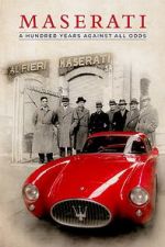 Watch Maserati: A Hundred Years Against All Odds Solarmovie