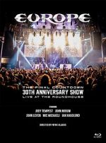 Watch Europe, the Final Countdown 30th Anniversary Show: Live at the Roundhouse Solarmovie