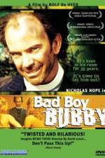Watch Bad Boy Bubby Solarmovie