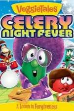 Watch VeggieTales: Celery Night Fever Solarmovie