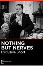 Watch Nothing But Nerves Solarmovie