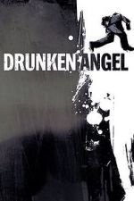 Watch Drunken Angel Solarmovie