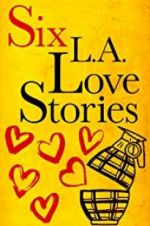 Watch Six LA Love Stories Solarmovie