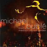 Watch Michael Bubl Meets Madison Square Garden Solarmovie