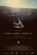Watch Come Worry with Us! Solarmovie