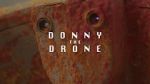Watch Donny the Drone Solarmovie