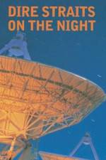 Watch Dire Straits On the Night Solarmovie