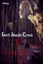 Watch Dark Shade Creek 3: Trail to Hell Solarmovie