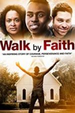 Watch Walk by Faith Solarmovie