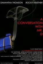 Watch A Conversation with Mr. D Solarmovie