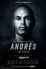 Watch Andrs Iniesta: The Unexpected Hero Solarmovie
