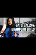 Watch Bats, Balls and Bradford Girls Solarmovie