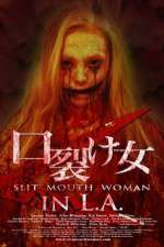 Watch Slit Mouth Woman in LA Solarmovie