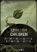 Watch 1,2 Million Children Solarmovie