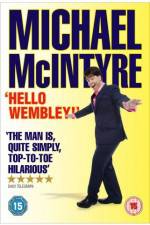 Watch Michael McIntyre Hello Wembley Solarmovie