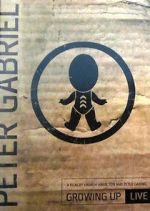 Watch Peter Gabriel: Growing Up Live Solarmovie