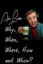 Watch Alan Partridge: Why, When, Where, How and Whom? Solarmovie