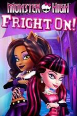 Watch Monster High: Fright On! Solarmovie