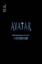 Watch Avatar: A New Dimension Solarmovie