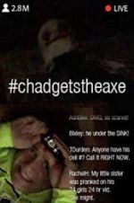 Watch #chadgetstheaxe Solarmovie