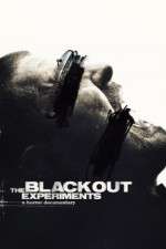 Watch The Blackout Experiments Solarmovie