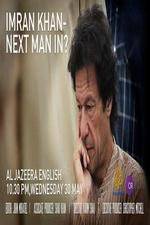 Watch Imran Khan Next man in? Solarmovie