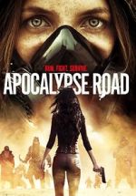 Watch Apocalypse Road Solarmovie