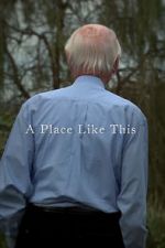 Watch A Place Like This (Short 2012) Solarmovie
