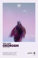 Watch The Lost Okoroshi Solarmovie