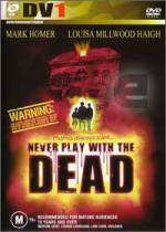 Watch Never Play with the Dead Solarmovie