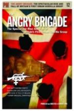 Watch The Angry Brigade The Spectacular Rise and Fall of Britain's First Urban Guerilla Group Solarmovie