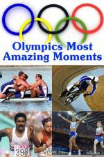 Watch Olympics Most Amazing Moments Solarmovie
