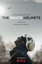 Watch The White Helmets Solarmovie