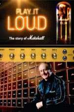 Watch Play It Loud: The Story of Marshall Solarmovie