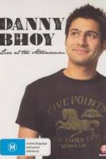 Watch Danny Bhoy Live At The Athenaeum Solarmovie