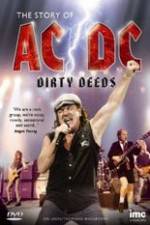 Watch The Story Of ACDC Dirty Deeds Solarmovie
