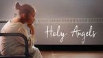 Watch Holy Angels (Short 2017) Solarmovie