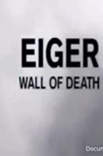 Watch Eiger: Wall of Death Solarmovie