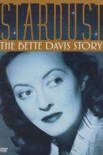 Watch Stardust: The Bette Davis Story Solarmovie