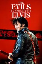 The Evils Surrounding Elvis solarmovie
