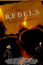 Watch The Rebels Solarmovie