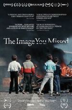 Watch The Image You Missed Solarmovie