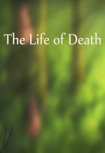 Watch The Life of Death Solarmovie